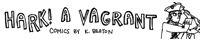 Hark! A Vagrant
